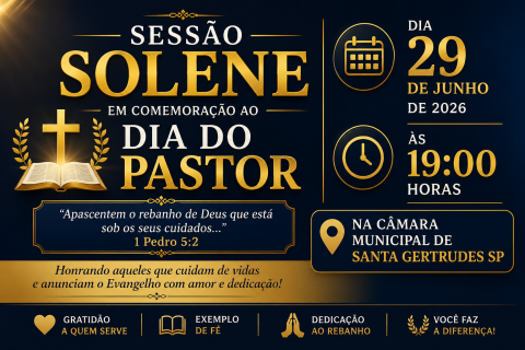 Sessão Solene Na Câmara Municipal de Santa Gertrudes em Comemoração ao Dia Do Pastor